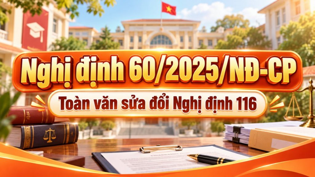 Toàn văn Nghị định 60/2025/NĐ-CP sửa đổi Nghị định 116 về sinh viên sư phạm